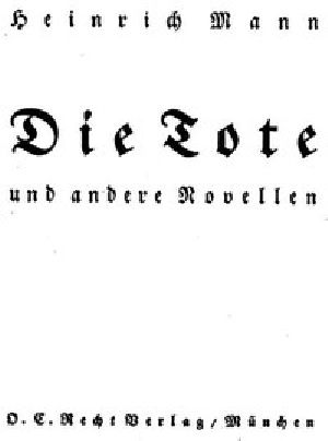 [Gutenberg 46157] • Die Tote und andere Novellen